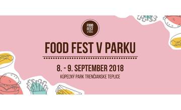  FOOD FEST v parku v Trenčianskych Tepliciach spojí rôzne oblasti gastronómie s atmosférou pikniku