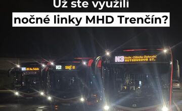 FOTO: V Trenčíne premávajú špeciálne nočné spoje MHD