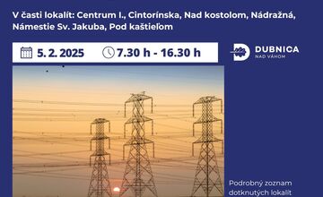 FOTO: Dubničanov čakajú od zajtra odstávky elektriny